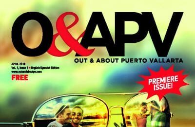 PHOTOS from the Out and About PV Magazine Launch Party April 2018 was the first issue of Out and About Puerto Vallarta
