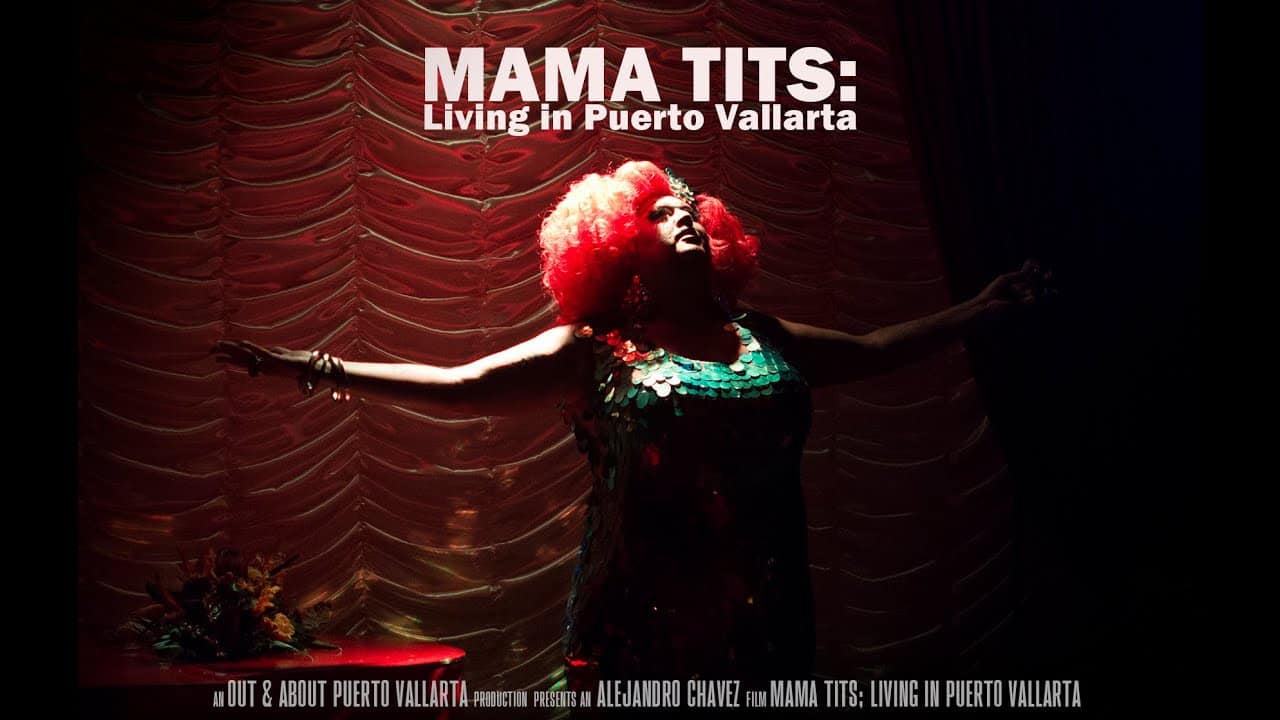 Mama Tits: Living in Puerto Vallarta DOCUMENTARY