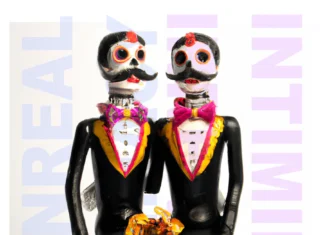 Unreal Intimacy Art Show Dedicated to the Catrina and Queer Relationships Unreal Intimacy Art Show Dedicated to the Catrina and Queer Relationships