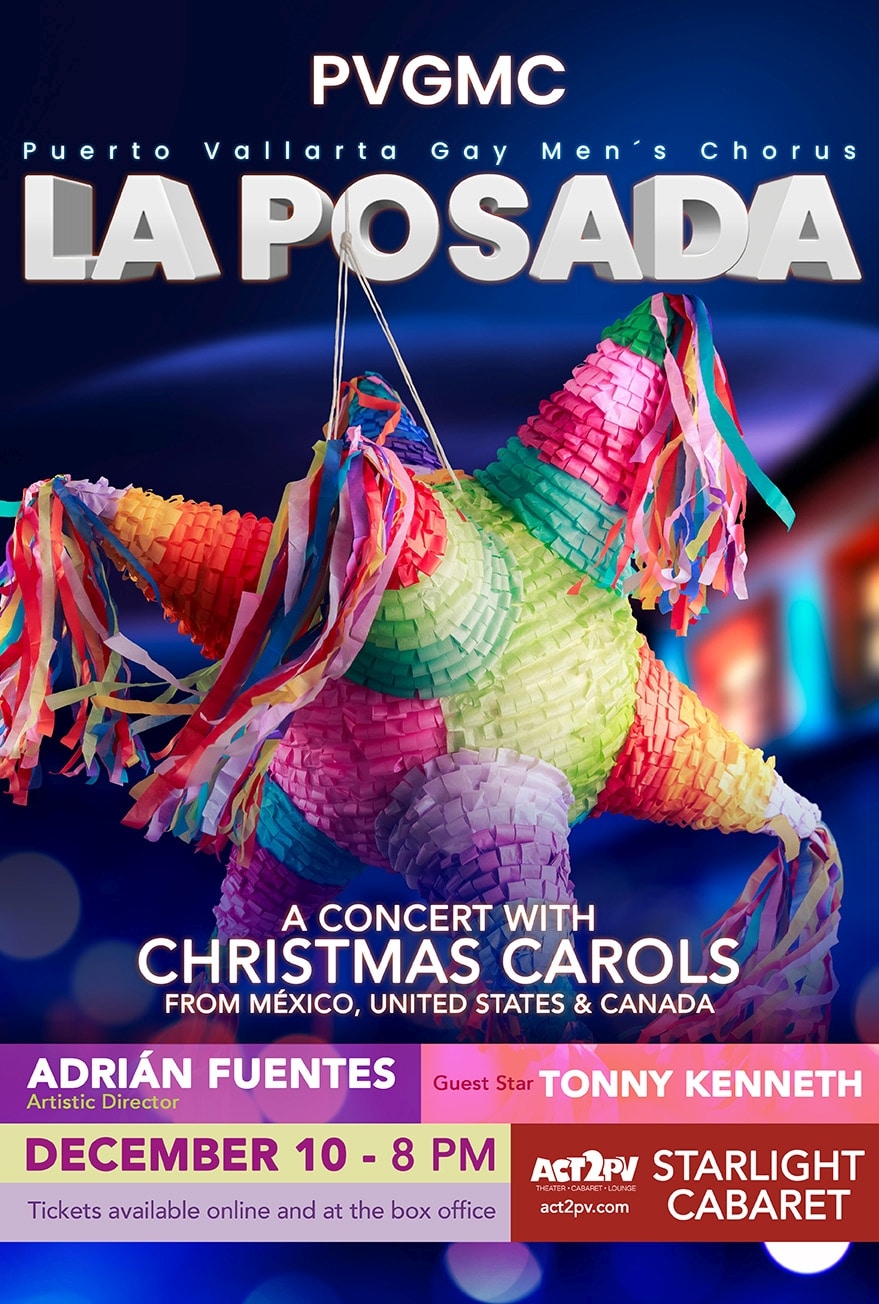 The Puerto Vallarta Gay Men's Chorus will perform two holiday shows in December. The first is La Posada. 