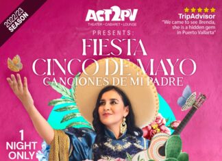 A Special Cinco de May Celebration at ACT2PV