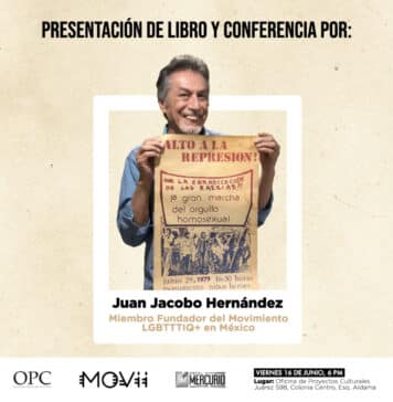 Famed Gay Rights Leader to Speak in Puerto Vallarta Juan Jacobo Hernandez, a founding member of the gay rights movement in Mexico, will be in Puerto Vallarta to present and discuss his book "Locabulary. Language and oppression" on Friday Jun 16, 2023