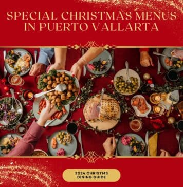 2024 Guide to Christmas Dining in Puerto Vallarta 2024 Christmas dinning guide in Puerto Vallarta