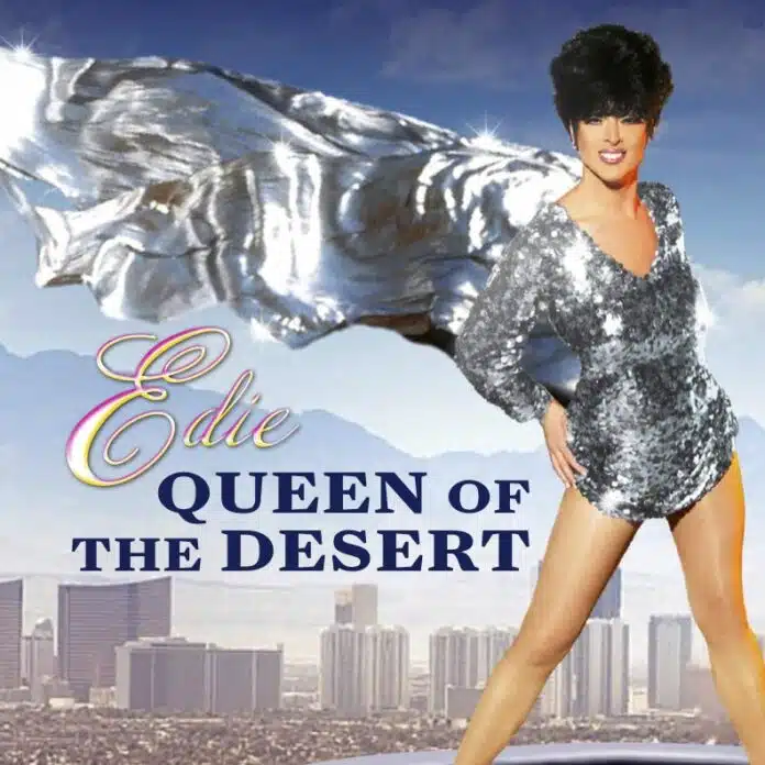 Drag Star Edie Brings ‘Queen of the Desert’ to Puerto Vallarta Drag icon Edie is turning up the heat in Puerto Vallarta with her sizzling new solo show, Queen of the Desert, playing April 13 and 16 at The Palm Cabaret.