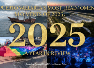 Puerto Vallarta’s Most-Read Moments of 2025: A Year in Review 2025 in review
