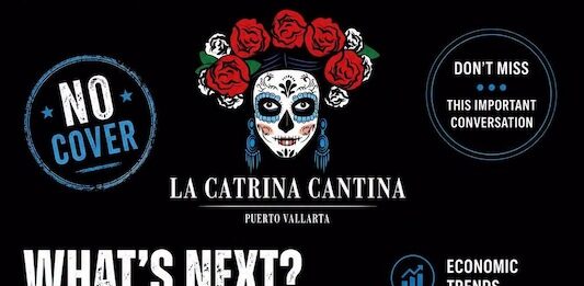 What’s next for Puerto Vallarta? Event at La Catrina Cantina to Examine Economy and Tourism tourism talk la catrina cantina
